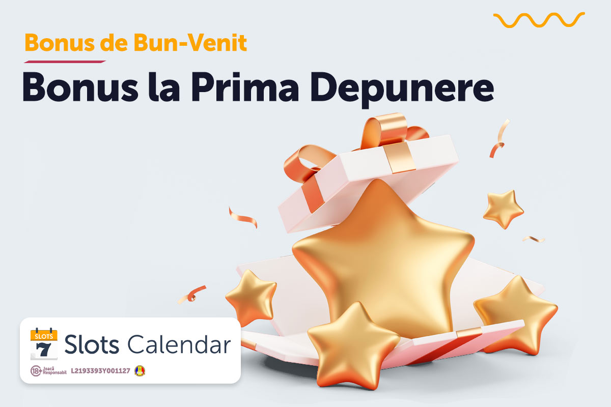 Bonus de bun venit » Bonus la prima depunere [2024 ]